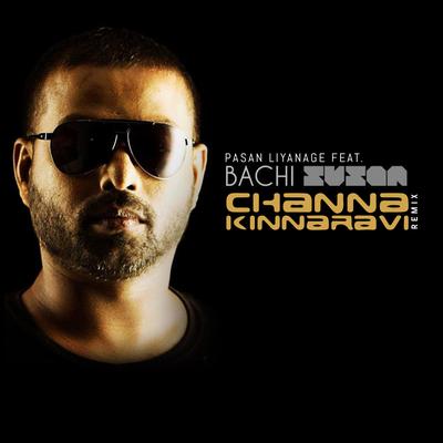 Channa Kinnaravi (Remix)'s cover