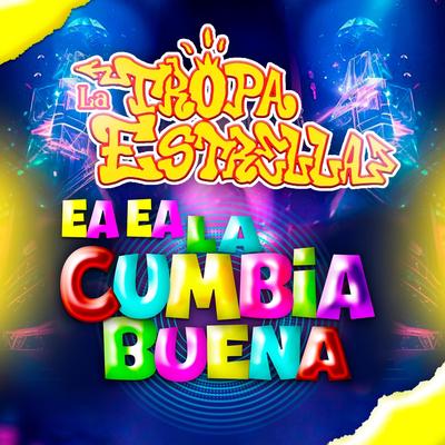 Ea Ea La Cumbia Buena's cover