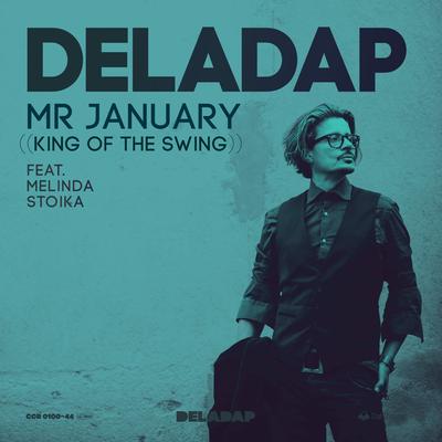 Mr. January-King of the Swing By Melinda Stoika, Deladap's cover