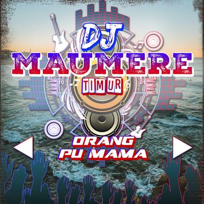 DJ Orang Pu Mama's cover