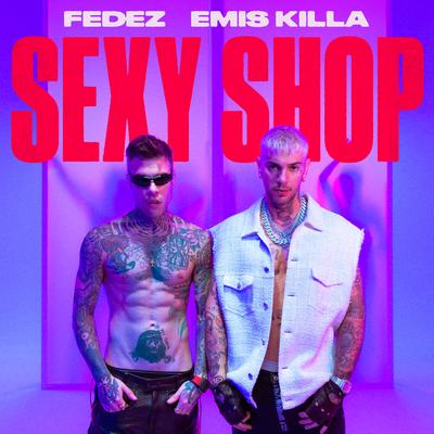SEXY SHOP By Fedez, Emis Killa's cover
