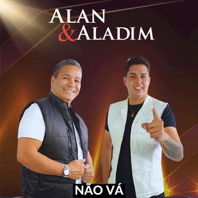 NÃO VÁ By Alan E Aladim's cover