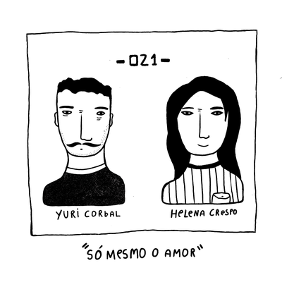 Só Mesmo o Amor (Acústico) By Yuri Corbal, Helena Crespo's cover