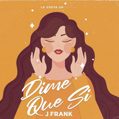 Dime que si By J Frank, DJ Kish's cover