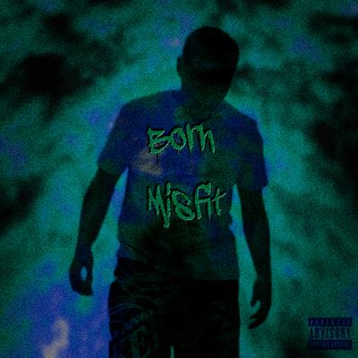 BornMisfit's cover