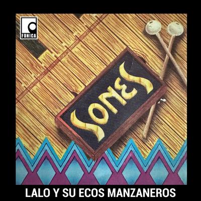 Lalo y Su Marimba Orquesta Ecos Manzaneros's cover