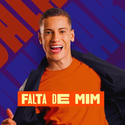 Falta De Mim (Ao Vivo) By Canal Do Hit's cover