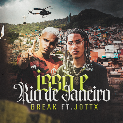 Isso é Rio de Janeiro By Break, Jottx, Chxtubx's cover