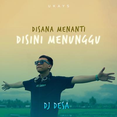 Disana Menanti Disini Menunggu's cover