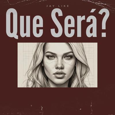 Que Será?'s cover