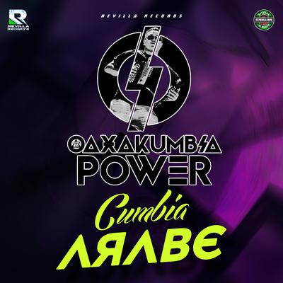 Oaxakumbia Power's cover