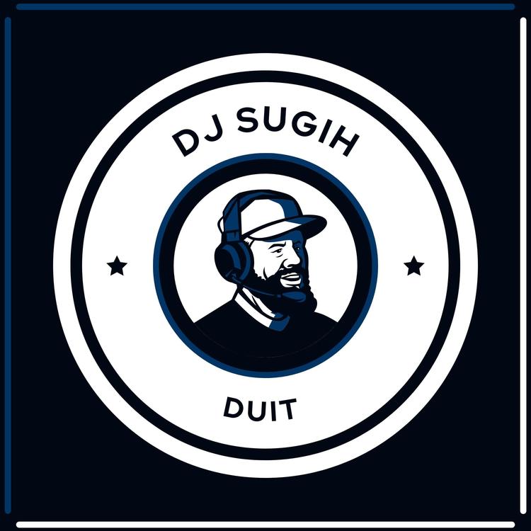 DJ SUGIH DUIT's avatar image