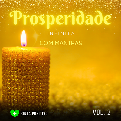 Mantra Mágico da Abundância Financeira By Sinta Positivo, Li Falcão's cover