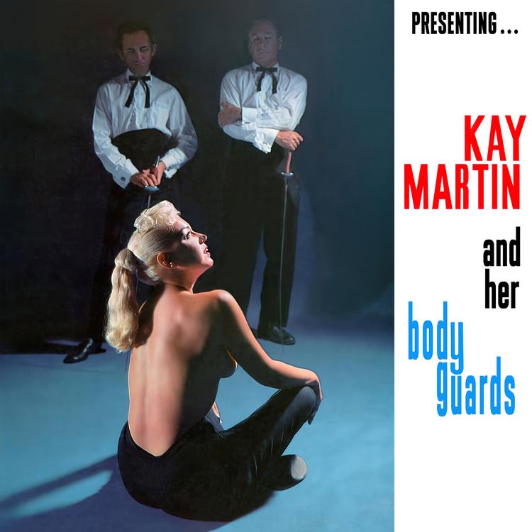 Kay Martin & Her Body Guards's avatar image