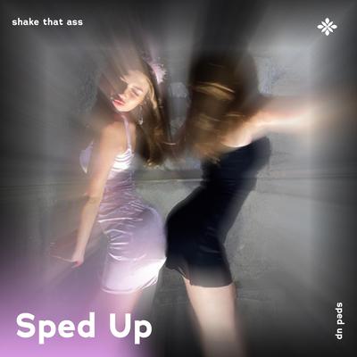 shake that ass - sped up + reverb By sped up + reverb tazzy, sped up songs, Tazzy's cover