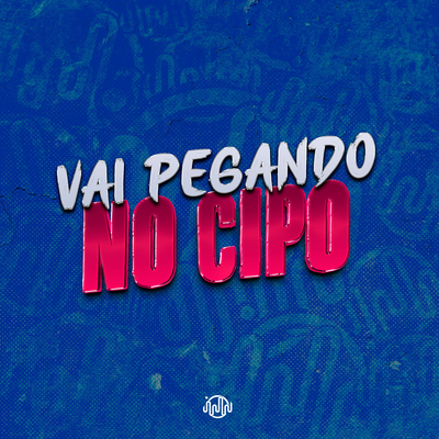 VAI PEGANDO NO CIPO's cover