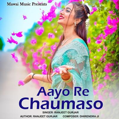 Aayo Re Chaumaso's cover