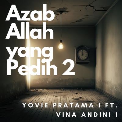 Azab Allah yang Pedih 2's cover