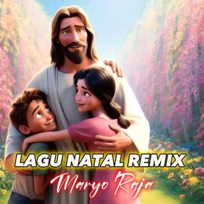 Lagu Natal (Remix)'s cover