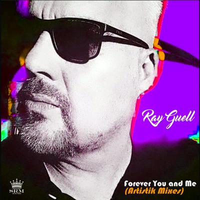 Forever You and Me (Artistik Mixes)'s cover