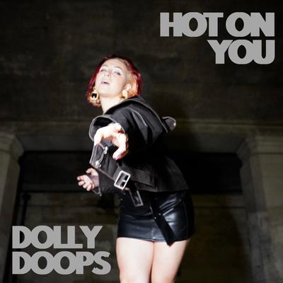 Hot On You By Dolly Doops, Leventis's cover