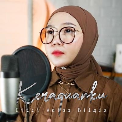 Keraguanku By Fitri Adiba Bilqis's cover