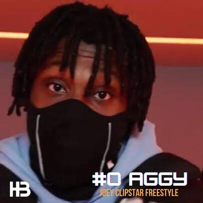 #0 Aggy - Joey Clipstar Freestyle's cover