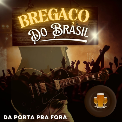 Bregaço Do Brasil's cover