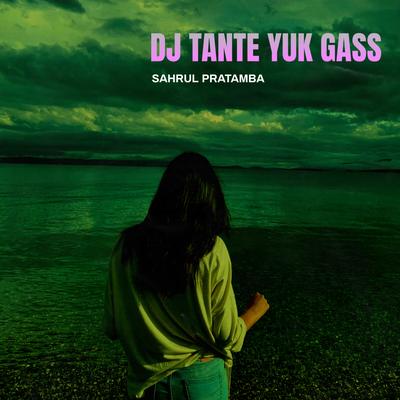 DJ Tante Yuk Gass's cover