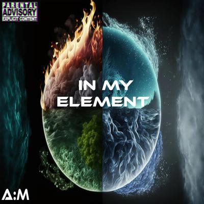 In My Element By A + M's cover