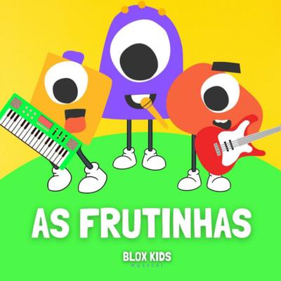As Frutinhas By BLOX KIDS's cover