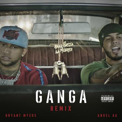 Gan-Ga (Remix) By Bryant Myers's cover