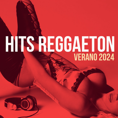 Hits Reggaeton - Verano 2024's cover