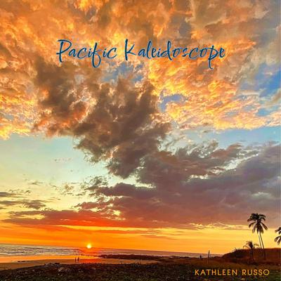 Pacific Kaleidoscope By Kathleen Russo's cover