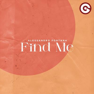 Find Me By Alessandro Fontana's cover