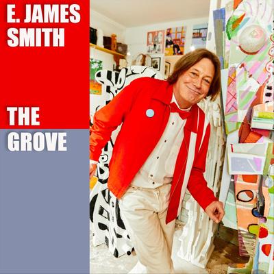 The Grove By E. James Smith's cover