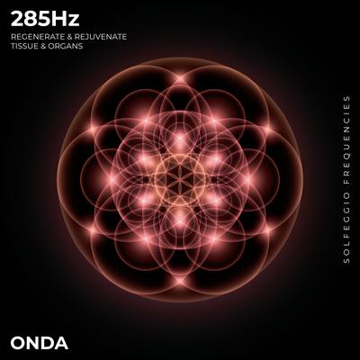 Solfeggio Frequencies 285 Hz By Onda's cover