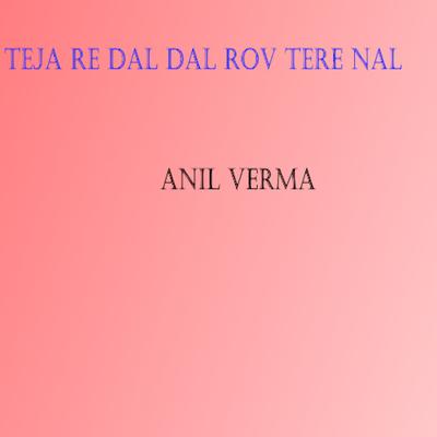 Teja Re Dal Dal Rov Tere Nal's cover