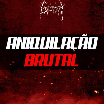 Aniquilação Brutal By Kinha, Enygma, T.C Punters, TK Raps, Takr, Yuri Black, VG Beats, Daarui, Gabriza's cover