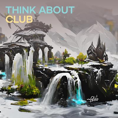 Think About Club's cover