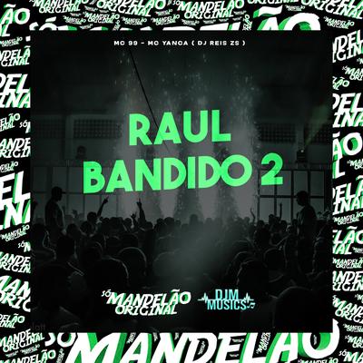 Raul Bandido 2's cover