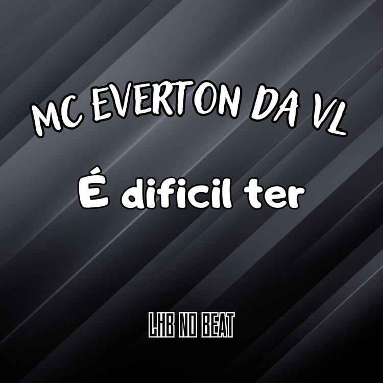 MC Everton da VL's avatar image