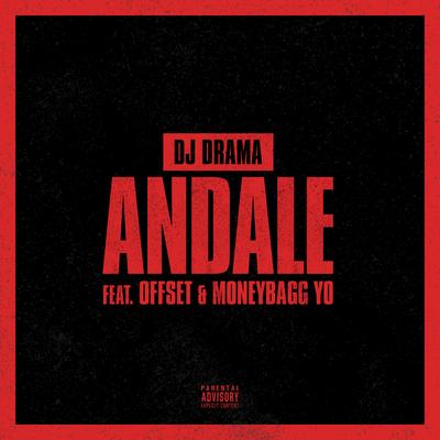 Andale By DJ Drama, Offset, Moneybagg Yo's cover