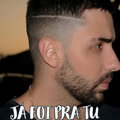 Já Foi pra Tu (Remix)'s cover