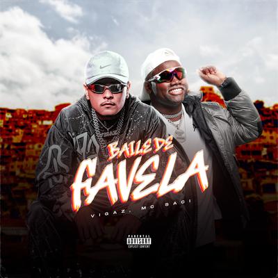 Baile de Favela By Vigaz, MC Saci's cover