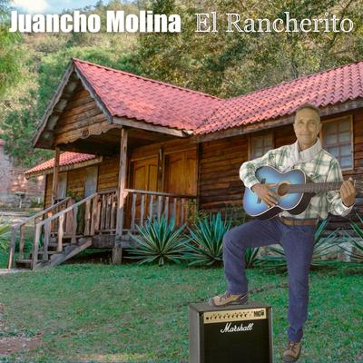 Juancho Molina (El Rancherito)'s cover
