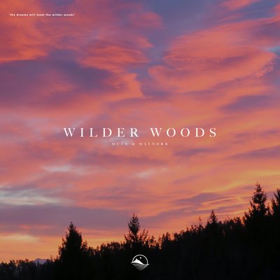 Wilder Woods By duce, Maynørr's cover