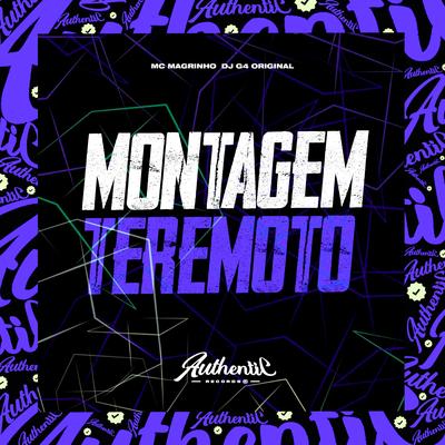 Montagem Terremoto By DJ G4 ORIGINAL, Mc Magrinho's cover