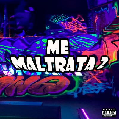 Me Maltrata 2's cover