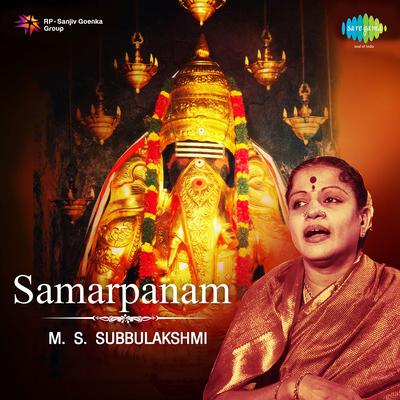 Samarpanam - M.S.Subbulakshmi's cover